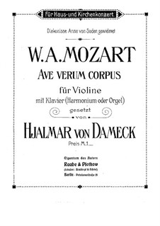 Ave verum corpus, K.618: For violin and piano (or harmonium, or organ) by Wolfgang Amadeus Mozart