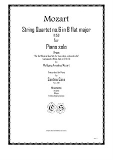 String Quartet No.6 in B Flat Major, K.159: Arrangement for piano solo by Wolfgang Amadeus Mozart