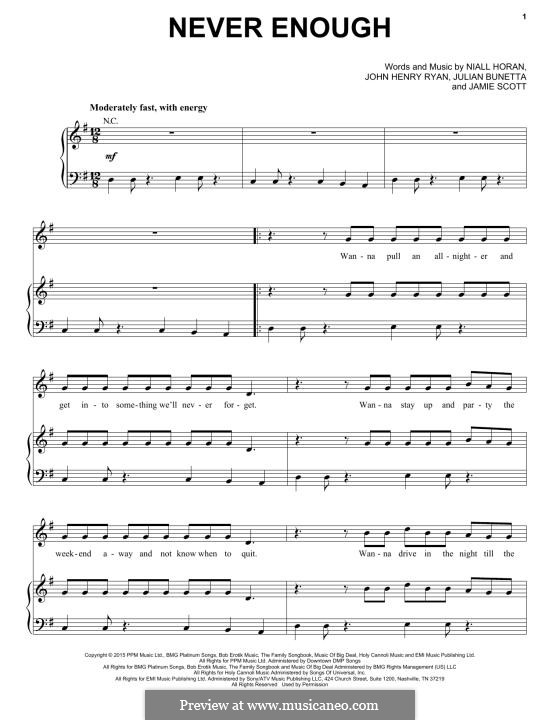 Never Enough (One Direction): For voice and piano (or guitar) by Julian Bunetta, Jamie Scott, Niall Horan, John Henry Ryan