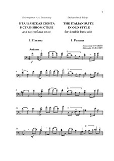The Italian suite in Old Style for double bass solo: The Italian suite in Old Style for double bass solo by Alexander Muravyev