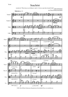 Seachrist (When Jesus was in Bethany or A Sower came from ancient hills): For string quartet by John D. Horman