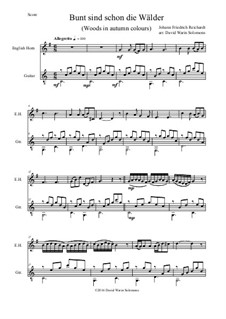 Bunt sind schon die Wälder (Woods in autumn colours): For cor anglais and guitar by Johann Friedrich Reichardt
