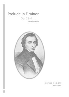 No.4 in E Minor: For bass guitar by Frédéric Chopin