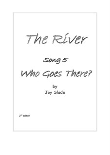 The River (2nd edition): No.05 - Who Goes There? by Joy Slade