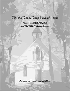 O the Deep, Deep Love of Jesus: For piano solo by Thomas J. Williams