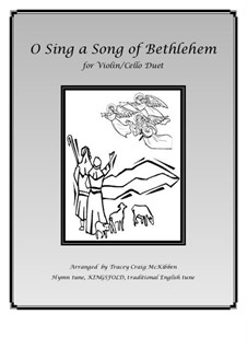 O Sing a Song of Bethlehem: For violin/cello duet by folklore