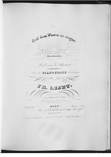 Auf dem Wasser zu singen (To Be Sung on the Water), D.774 Op.72: Piano score, S.558 No.2 by Franz Schubert