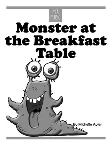 Monster at the Breakfast Table (Easy Piano Solo): Monster at the Breakfast Table (Easy Piano Solo) by MEA Music