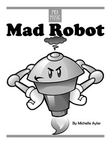 Mad Robot (Easy Piano Solo): Mad Robot (Easy Piano Solo) by MEA Music