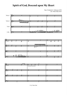 Spirit of God, Descend upon My Heart: For string quartet by Frederick Cook Atkinson