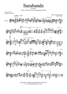 Partita for Violin No.1 in B Minor, BWV 1002: Sarabande. Version for guitar by Johann Sebastian Bach