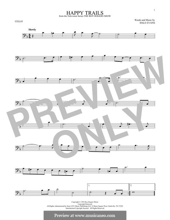 Happy Trails (from The Roy Rogers Show): For cello by Dale Evans