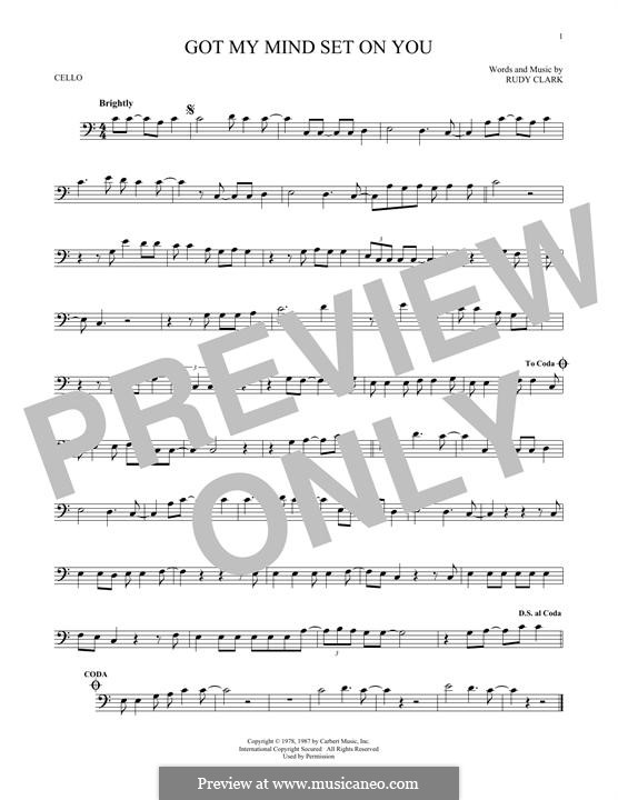 Got My Mind Set on You (George Harrison): For cello by Rudy Clark