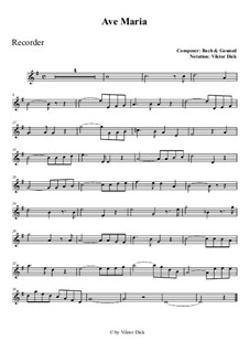 Ave Maria (Instrumental Version – One Instrument): For recorder by Johann Sebastian Bach, Charles Gounod