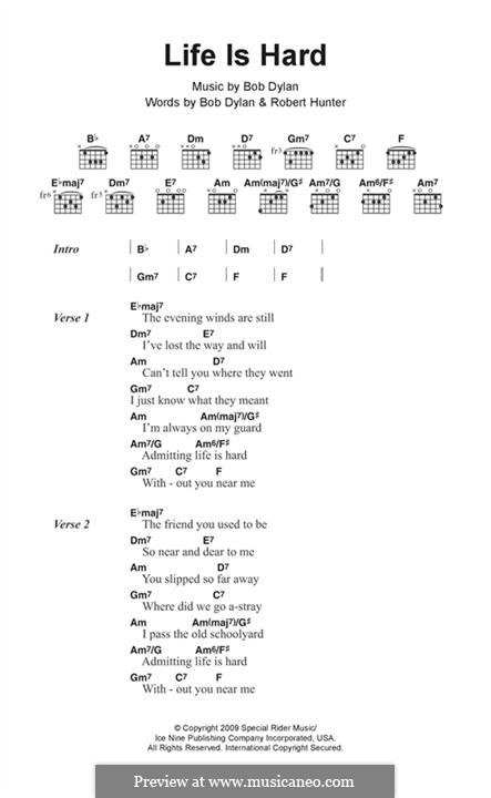 Life Is Hard: Lyrics and chords by Bob Dylan