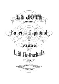 La jota aragonesa, Op.14 D.79: For piano four hands by Louis Moreau Gottschalk