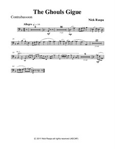 No.3 Ghouls Gigue: Contrabassoon part by Nick Raspa