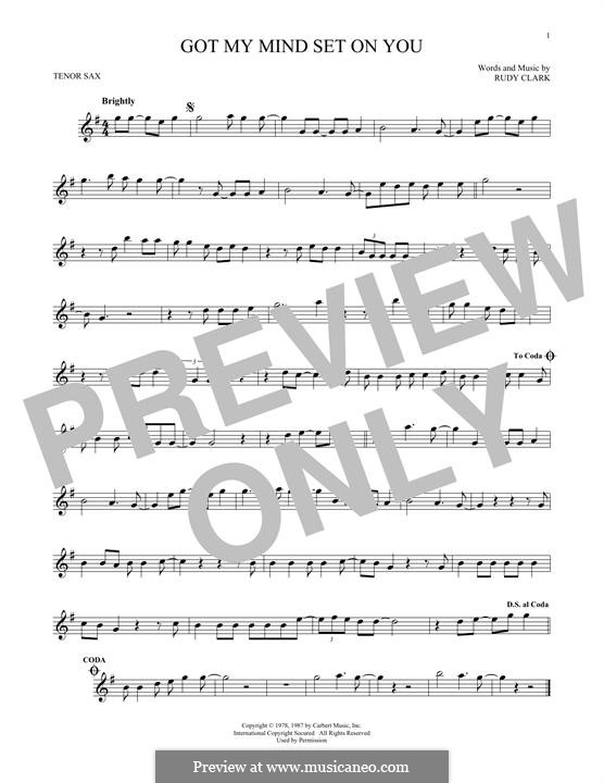 Got My Mind Set on You (George Harrison): For tenor saxophone by Rudy Clark