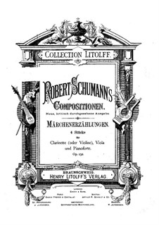 Märchenerzählungen (Fairy Tales), Op.132: Full score, parts by Robert Schumann
