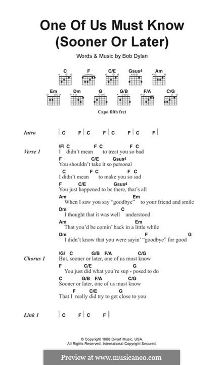 One of Us Must Know (Sooner or Later): Lyrics and chords by Bob Dylan