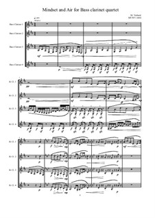 Mindset and Air for Bass clarinet quartet, MVWV 1048: Mindset and Air for Bass clarinet quartet by Maurice Verheul