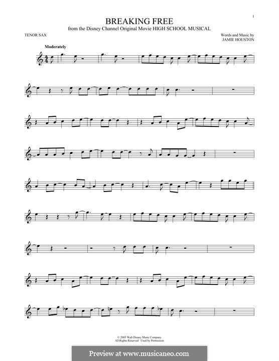 Breaking Free (from High School Musical): For tenor saxophone by Jamie Houston