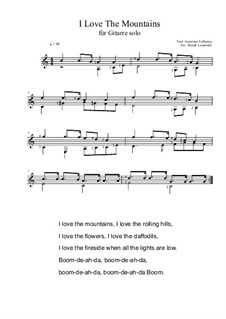 I Love the Mountains: For guitar solo (C Major) by folklore