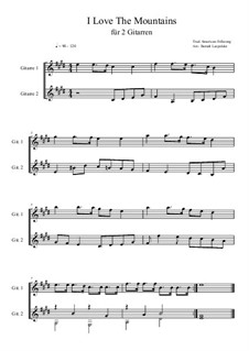 I Love the Mountains: For two guitars (E Major) by folklore
