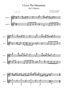 I Love the Mountains: For two guitars (G Major) by folklore