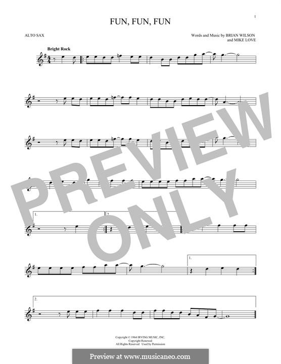 Fun, Fun, Fun (The Beach Boys): For alto saxophone by Brian Wilson, Mike Love