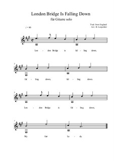 London Bridge: For guitar solo (easy version) A Major by folklore