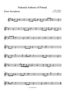 National Anthem of Poland (Mazurek Dabrowskiego): For tenor saxophone by Michal Kleofas Oginski