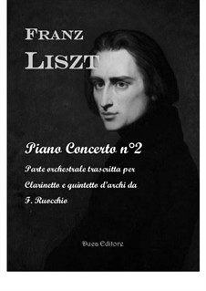 Piano Concerto No.2, S.125: Version for clarinet and string quintet by Franz Liszt