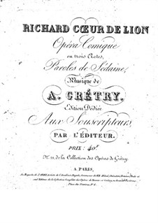 Richard Cœur-de-Lion (Richard the Lionheart): Act I by André Grétry