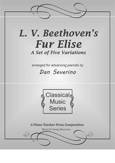 For Elise, for Piano, WoO 59: For a single performer by Ludwig van Beethoven
