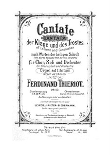 Cantata of Lament and Consolation, Op.50: Cantata of Lament and Consolation by Ferdinand Thieriot