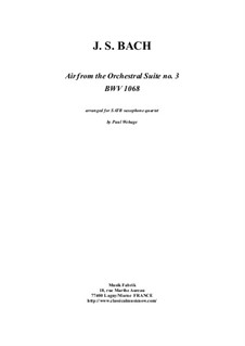 Aria: Version for SATB saxophone quartet by Johann Sebastian Bach