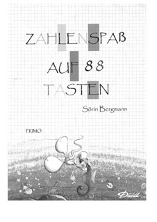 Klavierschule - Zahlenspass auf 88 Tasten - Primo ohne Noten - vierhändig, SB04: Klavierschule - Zahlenspass auf 88 Tasten - Primo ohne Noten - vierhändig by Soerin Bergmann