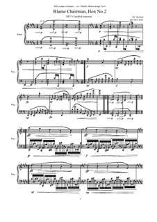 Blame Chairman Hen No.2 for piano, MVWV 1070: Blame Chairman Hen No.2 for piano by Maurice Verheul