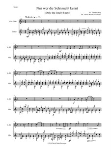 Nur wer die Sehnsucht kennt (Only He Who Knows What Yearning Is): For alto flute and guitar by Pyotr Tchaikovsky