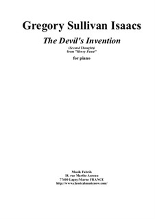 The Devil's Invention for piano: The Devil's Invention for piano by Gregory Sullivan Isaacs