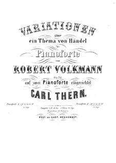 Variations on a Theme by Handel for Piano, Op.26: For two pianos four hands – piano I part by Robert Volkmann