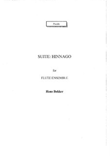 Suite: Hinnago for flute ensemble: Parts by Hans Bakker