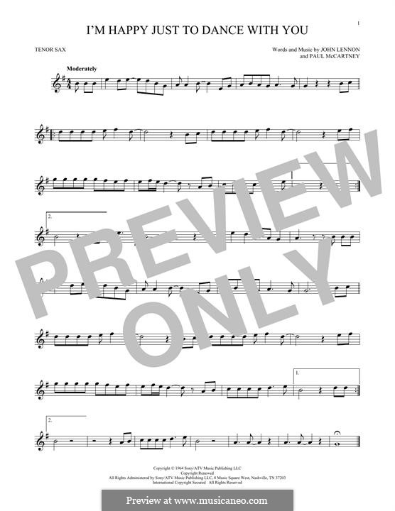 I'm Happy Just to Dance with You (The Beatles): For tenor saxophone by John Lennon, Paul McCartney