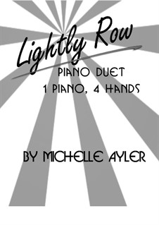 Lightly Row: For beginner piano duet by folklore