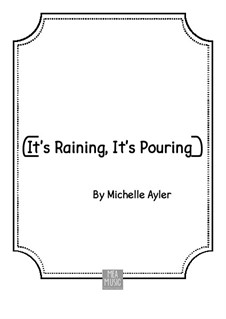 It's Raining, It's Pouring: It's Raining, It's Pouring by MEA Music