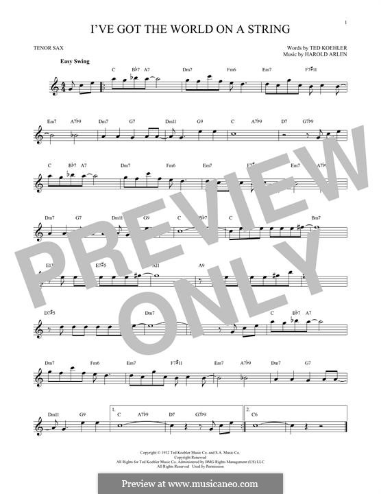I've Got the World on a String: For tenor saxophone by Harold Arlen