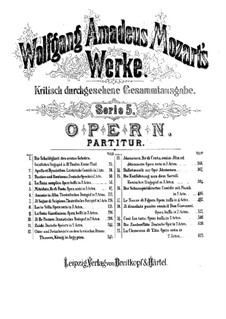 The Pretend Garden-Girl (La finta giardiniera), K.196: Act I by Wolfgang Amadeus Mozart