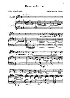 Dans le jardin (In the Garden), L.78: For voice and piano by Claude Debussy