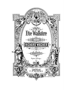 The Valkyrie , WWV 86b: Act I by Richard Wagner